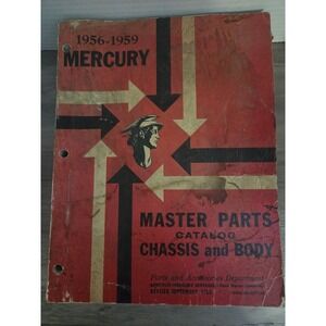 1956-1959 Mercury Master Parts Catalog Chassis Body Manual Revised Sept 1960